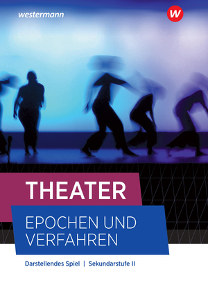 csm_Theater_Epochen_und_Verfahren__Westermann__bb6eb40516